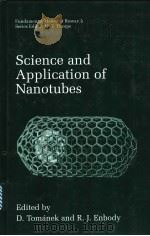 Science and Application of Nanotubes PDF电子版封面 0306463725 D.Tomanek and R.J.Enbody