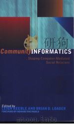 Community Informatics PDF电子版封面 0415231124 Leigh Keeble and Brian D.Loade