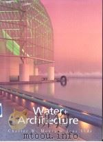 WATER AND ARCHITECTUE PDF电子版封面 0500341311