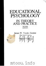 EDUCATIONAL PSYCHOLOGY IN THEORY AND PRACTICE PDF电子版封面 0394335465