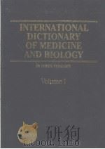 INTERNATIONAL DICTIONARY OF MEDICINE AND BIOLOGY PDF电子版封面
