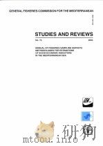 STUDIES AND REVIEWS GENERAL FISHERIES COMMISSION FOR THE MEDITERRANEAN PDF电子版封面 9251050937