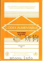 CODEX ALIMENTARIUS FOOD HYGIENE BASIC TEXTS PDF电子版封面 9251051062