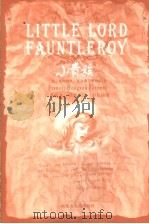 LITTLE LORD FAUNTLEROY     PDF电子版封面  7204069080  [美]弗朗西丝·霍奇森·伯内特著 