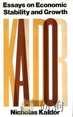 Essays on Economic Stability and Growth Nicholas Kaldor PDF电子版封面 0841904529