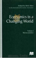 Economics in a Changing World Volume 2 Microeconomice PDF电子版封面 0333601246