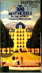 THE 300 BEST HOTELS IN THE WORLD PDF电子版封面 0333308174