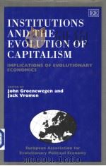 INSTITUTIONS AND THE EVOLUTION OF CAPITALISM PDF电子版封面 1840641606