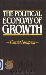 THE POLITICAL ECONOMY OF GROWTH PDF电子版封面 0312622325
