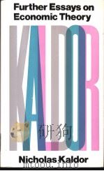 Further Essays on Economic Theory Nicholas Kaldor PDF电子版封面