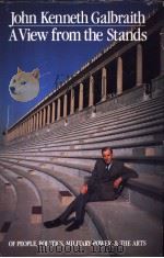 John Kenneth Galbraith  A VIEW FROM THE STANDS（ PDF版）