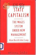 STATE CAPITALISM:THE WAGES SYSTEM UNDER NEW MANAGEMENT PDF电子版封面