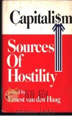 Capitali$m:Sources Of Hostility PDF电子版封面 0899480004