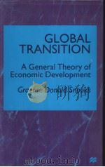 Global Transition A General Theory of Economic Development（ PDF版）