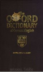 The Oxford Dictionary of Current English PDF电子版封面