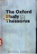 The Oxford Study Thesaurus PDF电子版封面