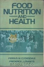 Food Nutrition and Health PDF电子版封面