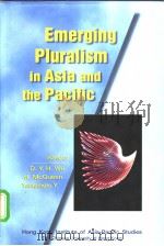 Emerging Pluralism in Asia and the Pacific PDF电子版封面 9624415366