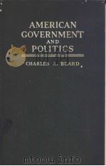 AMERICAN GOVERNMENT AND POLITICS PDF电子版封面