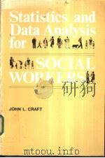 Statistics and Data Analysis for Social Workers PDF电子版封面 0875813054