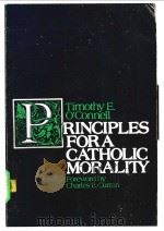 PRINCIPLES FOR A CATHOLIC MORALITY PDF电子版封面