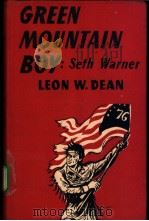 Green Mountain Boy:THE STORY OF SETH WARNER PDF电子版封面