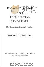 ECONOMIC ADVICE AND PRESIDENTIAL LEADERSHIP PDF电子版封面