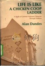 LIFE IS LIKE A CHICKEN COOP LADDER PDF电子版封面 0814320384