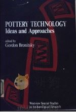 Pottery Technology:Ideas and Approaches PDF电子版封面 0813374782