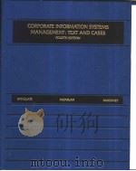 CORPORATE INFORMATION SYSTEMS MANAGEMENT     PDF电子版封面  0256181160   