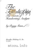 The telltale line:the secrets of ha-ndwriting analysis PDF电子版封面