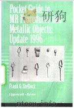 Pocket Guide to MR Procedures and Metallic Objects:Update 1996 PDF电子版封面