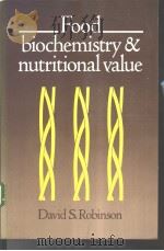 Food-biochemistry and nutritional value PDF电子版封面 0582495067