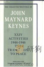 THE COLLECTED WRITINGS OF JOHN MAYNARD DEYNES VOLUME XXIV PDF电子版封面