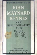 THE COLLECTED WRITINGS OF JOHN MAYNARD KEYNES VOLUME XXX（ PDF版）