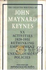 THE COLLECTED WRITINGS OF JOHN MAYNARD KEYNES VOLUME XX（ PDF版）