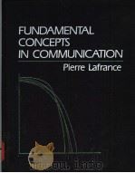 FUNDAMENTAL CONCEPTS IN COMMUNICATION PDF电子版封面