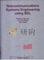 Telecommunications Systems Engineering using SDL PDF电子版封面
