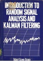 INTRODUCTION TO RANDOM SIGNAL ANALYSIS AND KALMAN FILTERING PDF电子版封面