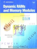 MOTOROLA DYNAMIC RAMS AND MEMORY MODULES PDF电子版封面