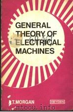 General Theory of Electrical Machines PDF电子版封面