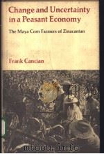 Change and Uncertainty in a Peasant Economy PDF电子版封面 0804707871