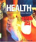 HEALTH:A Wellness Approach PDF电子版封面 0675063442