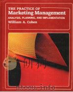 THE PRACTICE OF MARKETING MANAGEMENT PDF电子版封面 0023231505