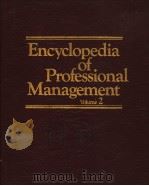 Encyclopedia of Professional Management Volume 2 PDF电子版封面