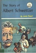 The Story of Albert Schweitzer PDF电子版封面