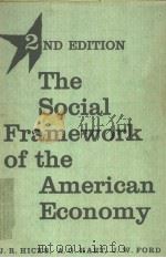 The Social Framework of the American Economy PDF电子版封面