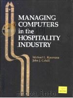 Managing Computers in the Hospitality Industry PDF电子版封面 086612036X