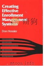 Creating Effective Enrollment Management Systems PDF电子版封面 0874472725