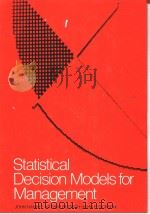 Statistical Decision Models for Management PDF电子版封面 0205080855